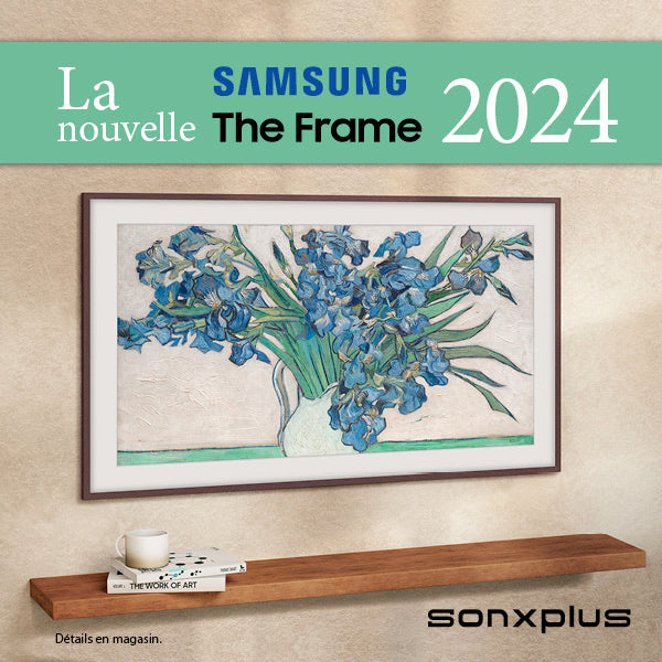Blogue The Frame 2024 | SONXPLUS.com